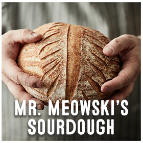 Mr. Meowski's Sourdough 